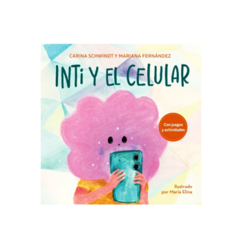 INTI Y EL CELULAR